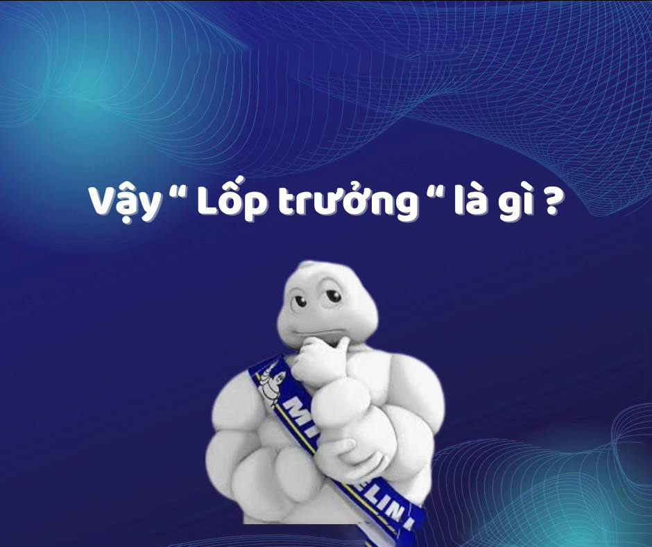 giải nghĩa lốp trưởng là gì